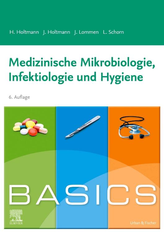 Vorderes Coverbild BASICS Medizinische Mikrobiologie, Hygiene und Infektiologie