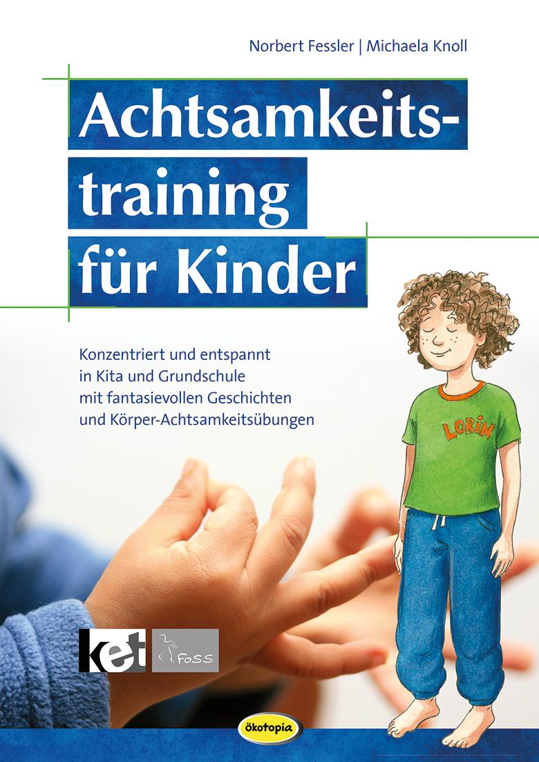 Vorderes Coverbild Achtsamkeitstraining für Kinder (Neuauflage)