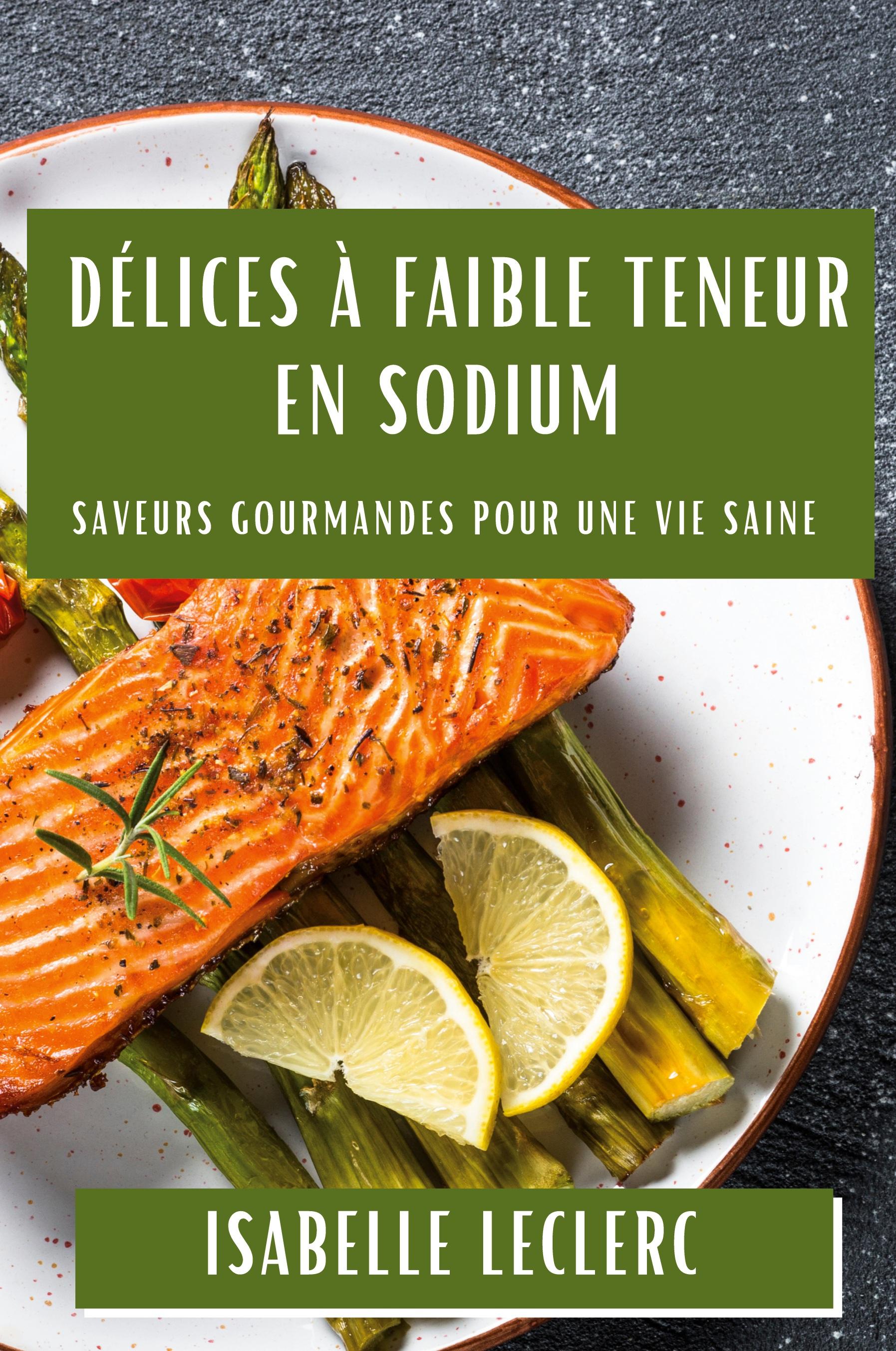 Vorderes Coverbild Délices à Faible Teneur en Sodium