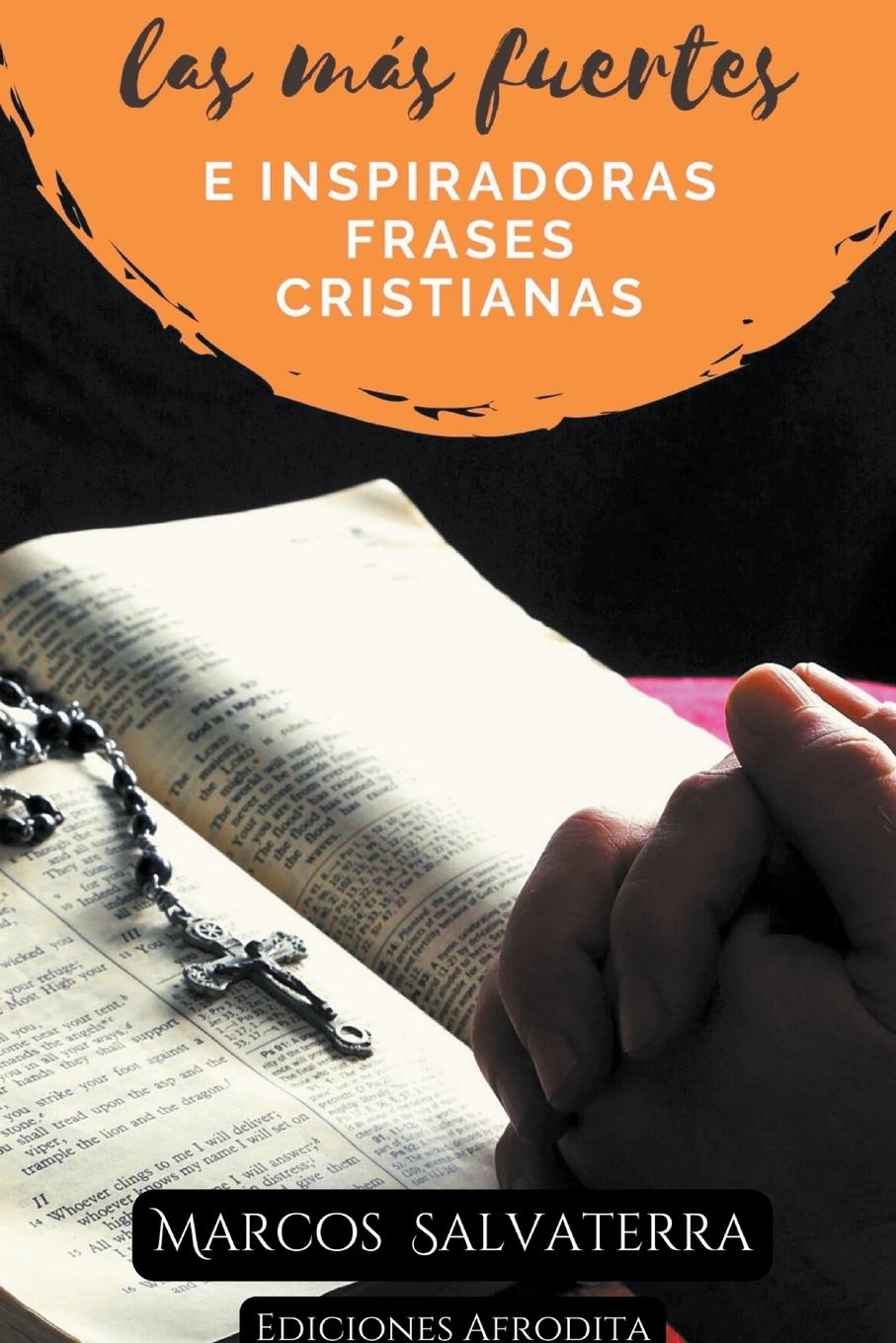 Vorderes Coverbild Las más Fuertes e Inspiradoras Frases Cristianas