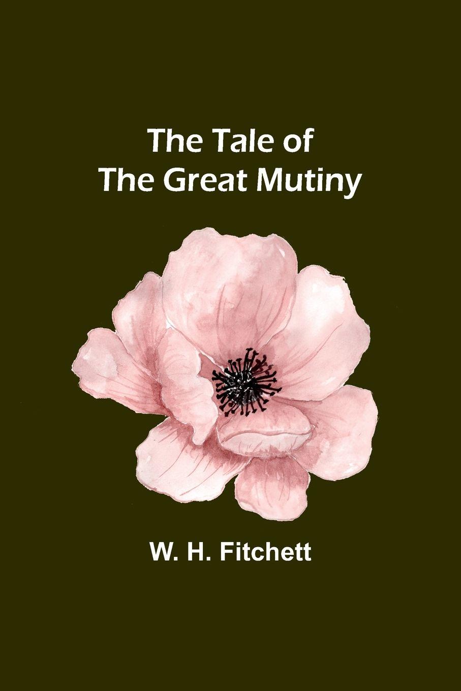 Vorderes Coverbild The Tale of the Great Mutiny