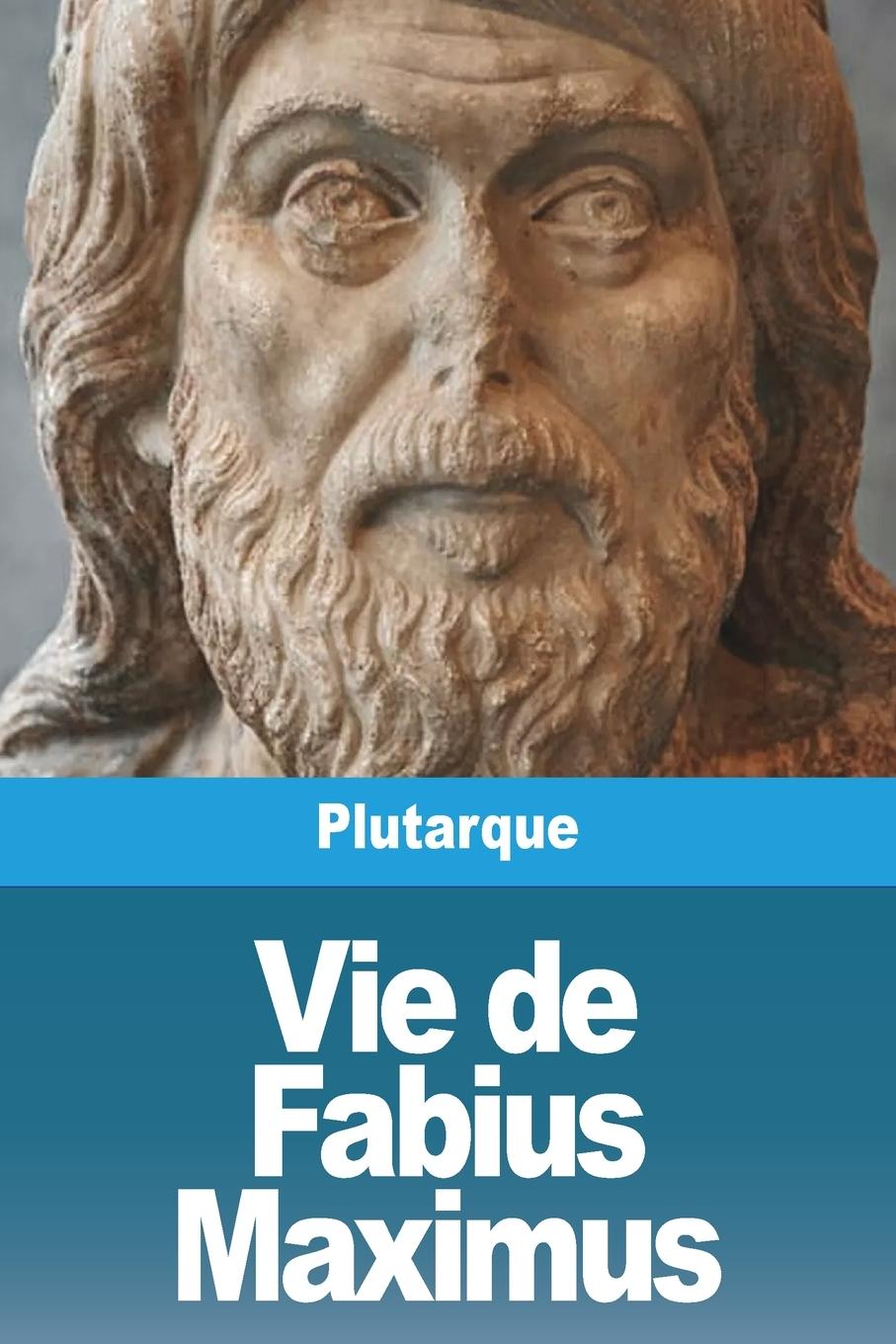 Vorderes Coverbild Vie de Fabius Maximus