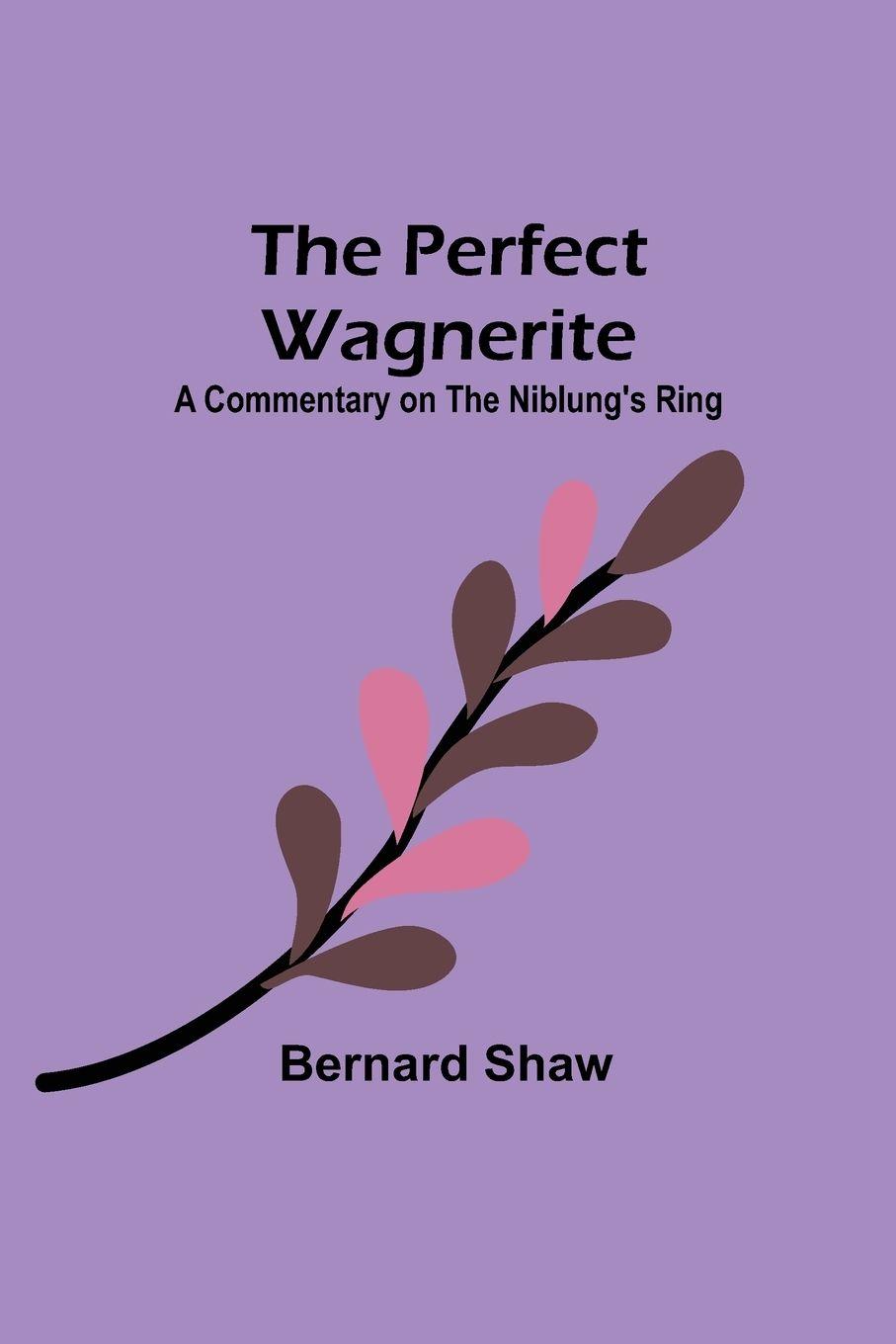 Vorderes Coverbild The Perfect Wagnerite