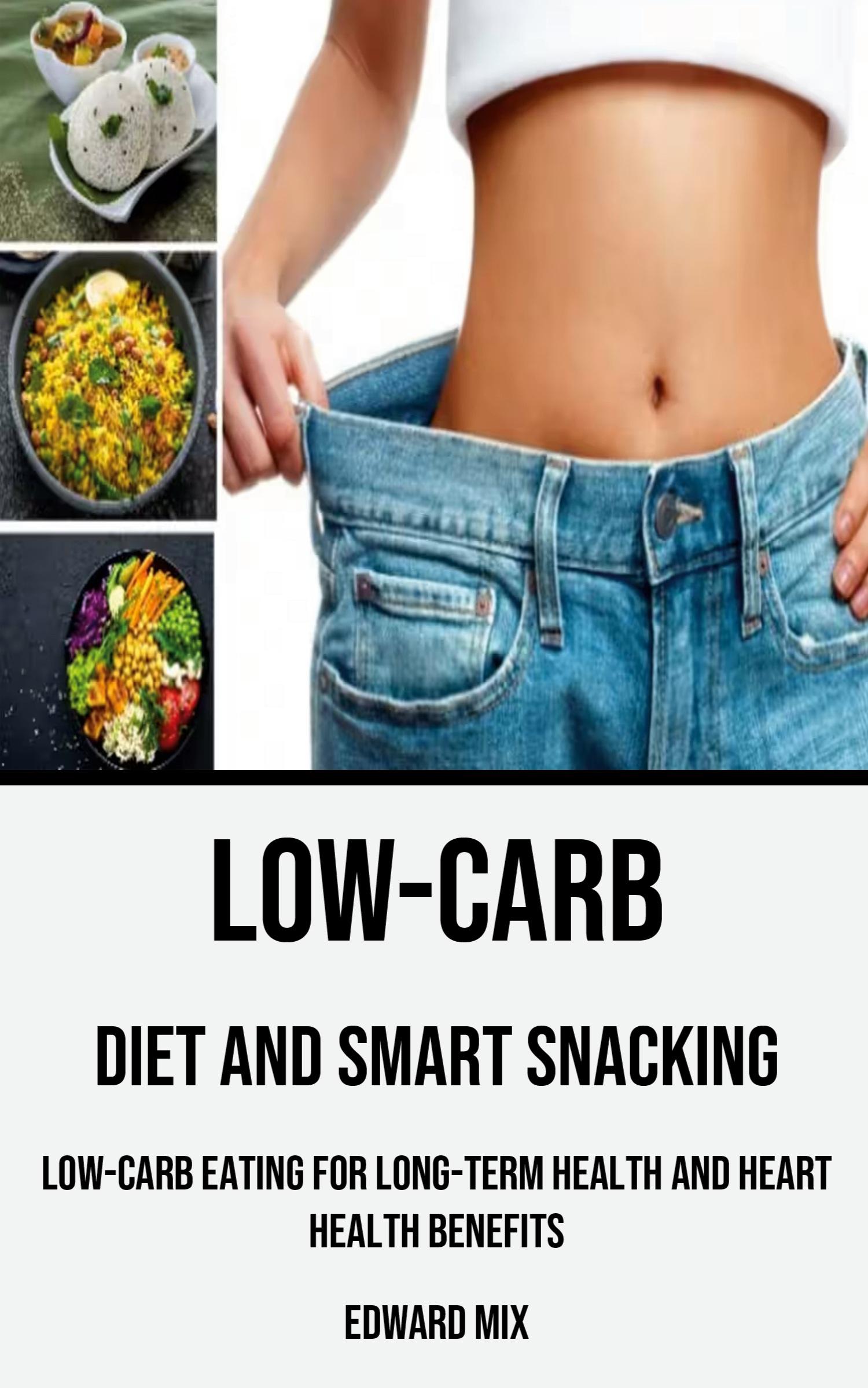 Vorderes Coverbild Low-carb Diet and Smart Snacking