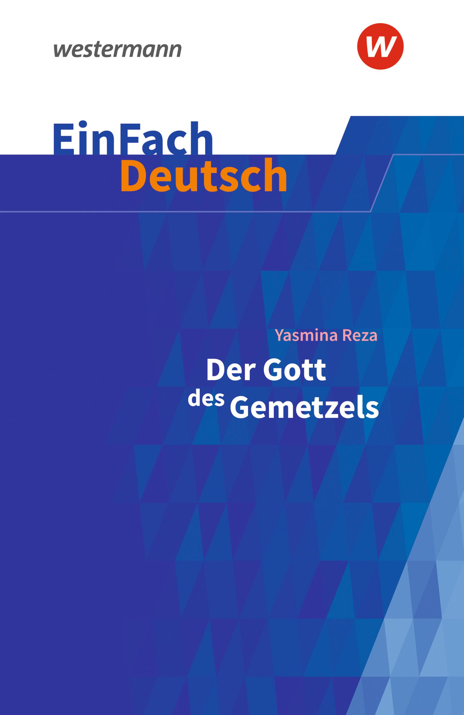 Vorderes Coverbild Der Gott des Gemetzels Gymnasiale Oberstufe. EinFach Deutsch Textausgaben
