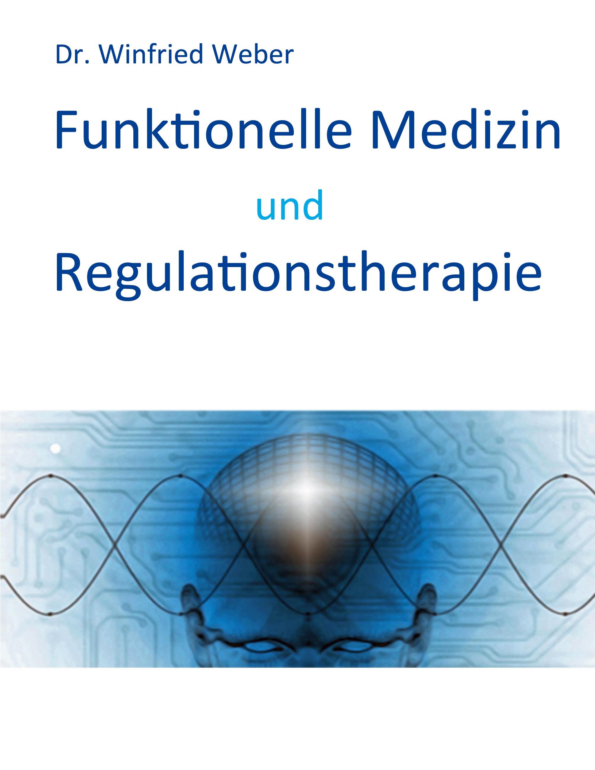 Vorderes Coverbild Funktionelle Medizin und Regulationstherapie