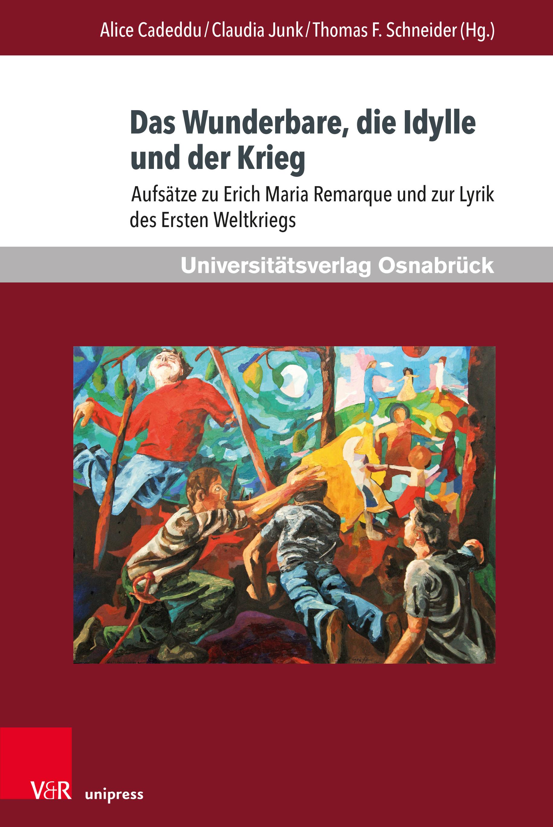Vorderes Coverbild Das Wunderbare, die Idylle und der Krieg