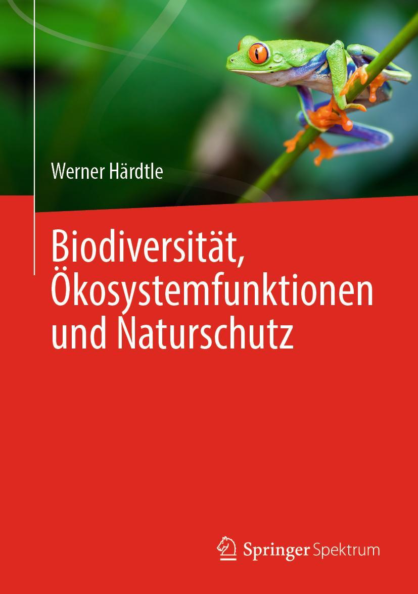Vorderes Coverbild Biodiversität, Ökosystemfunktionen und Naturschutz
