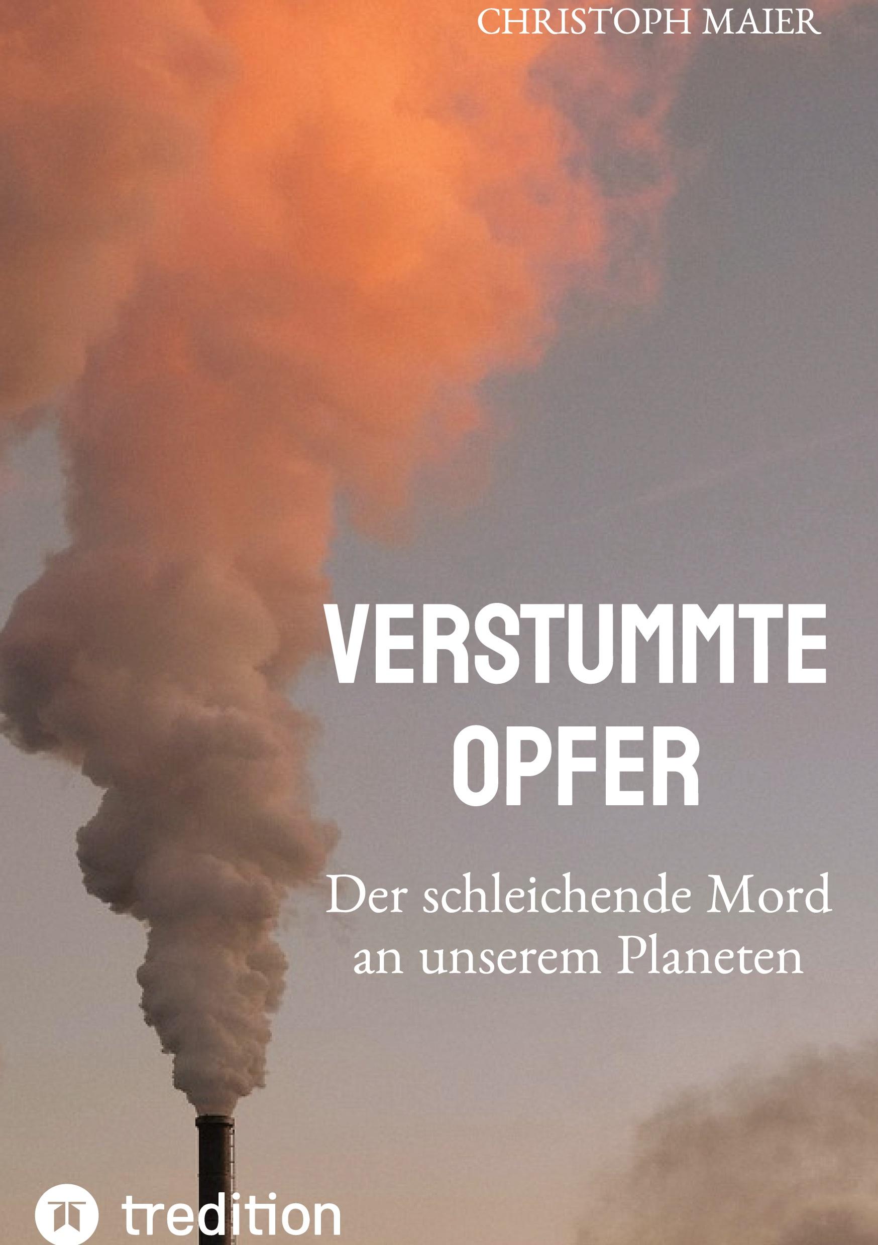 Vorderes Coverbild Verstummte Opfer, Stumm, Umwelt, Ozonloch,