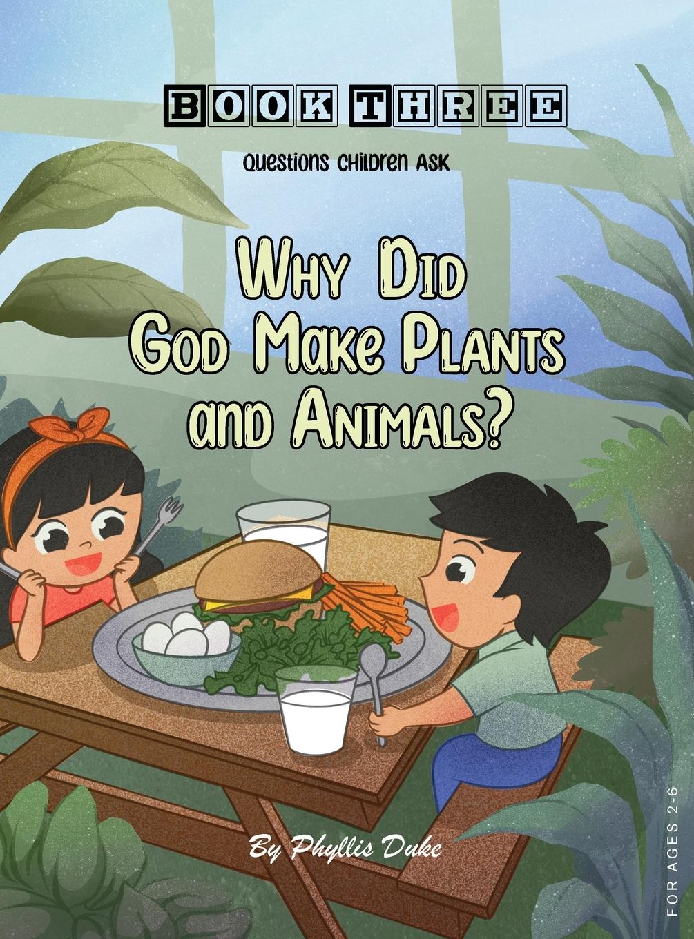 Vorderes Coverbild Why Did God Make Plants and Animals?
