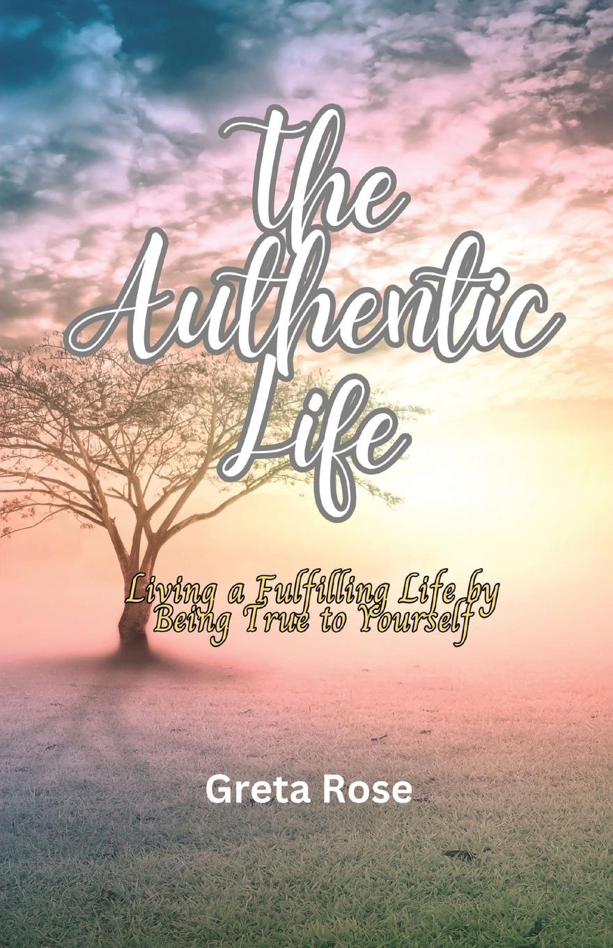 Vorderes Coverbild The Authentic Life