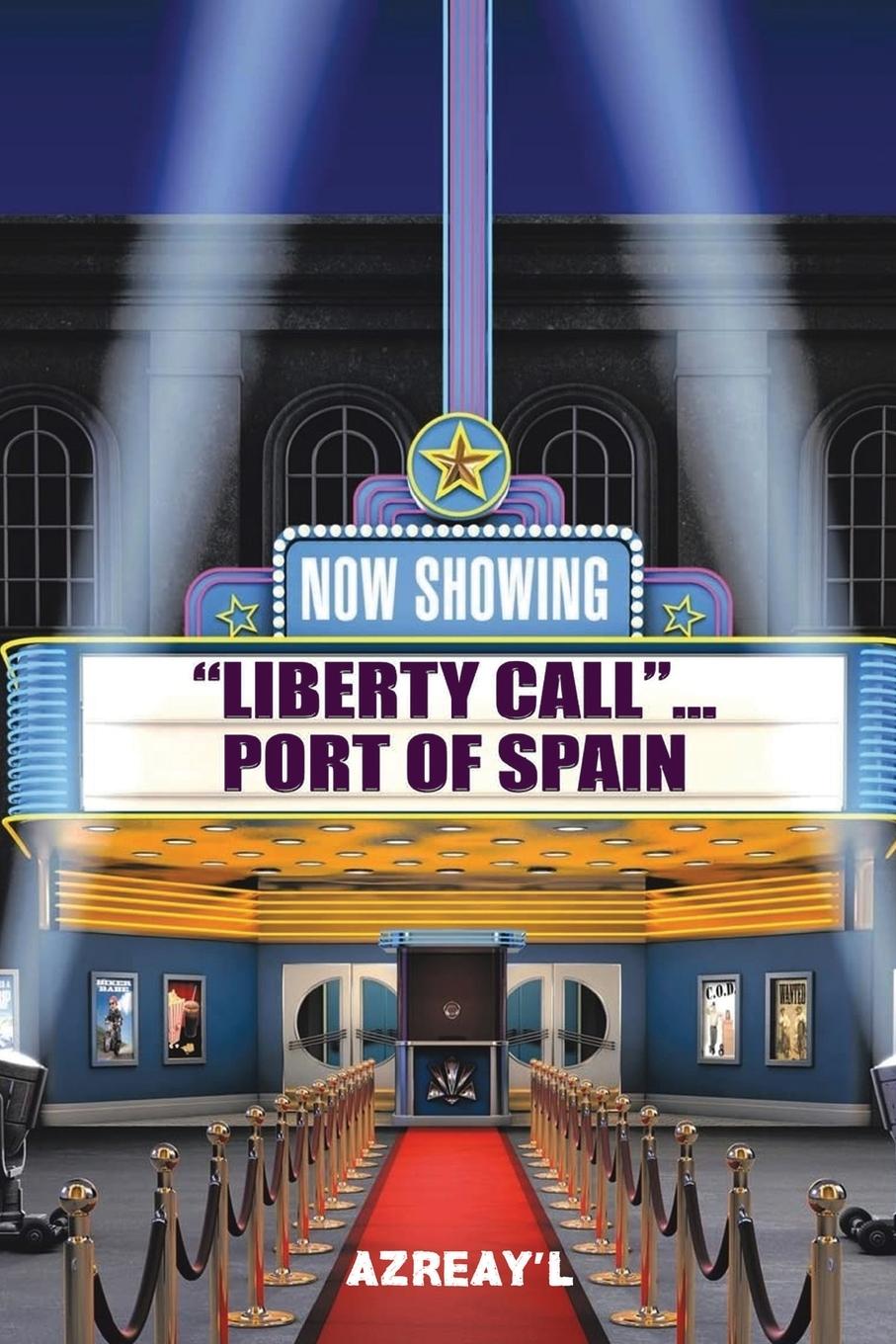 Vorderes Coverbild Liberty Call... Port of Spain