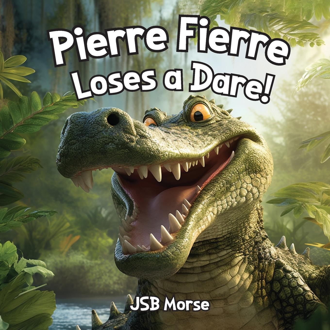 Vorderes Coverbild Pierre Fierre Loses a Dare!