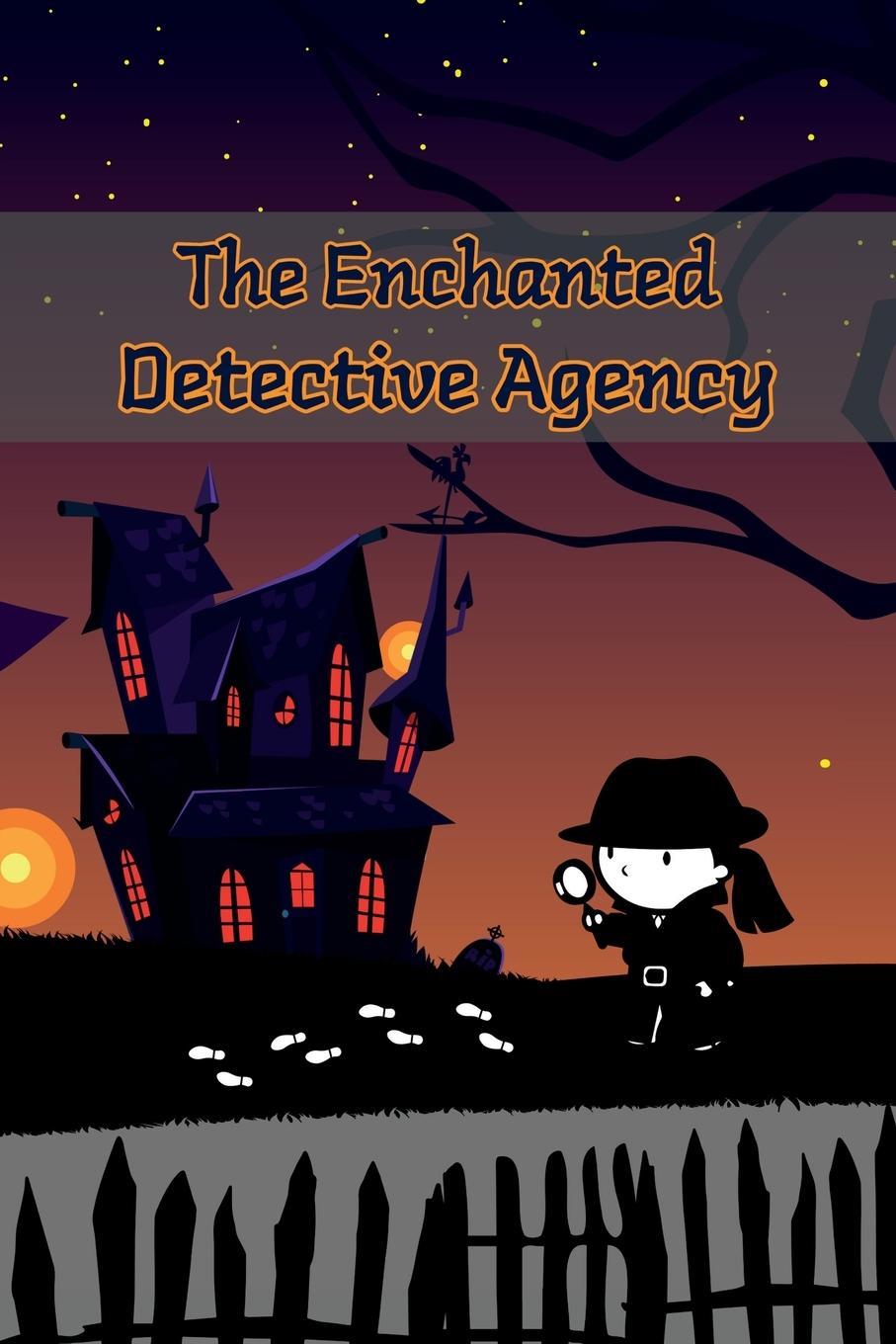 Vorderes Coverbild The Enchanted Detective Agency