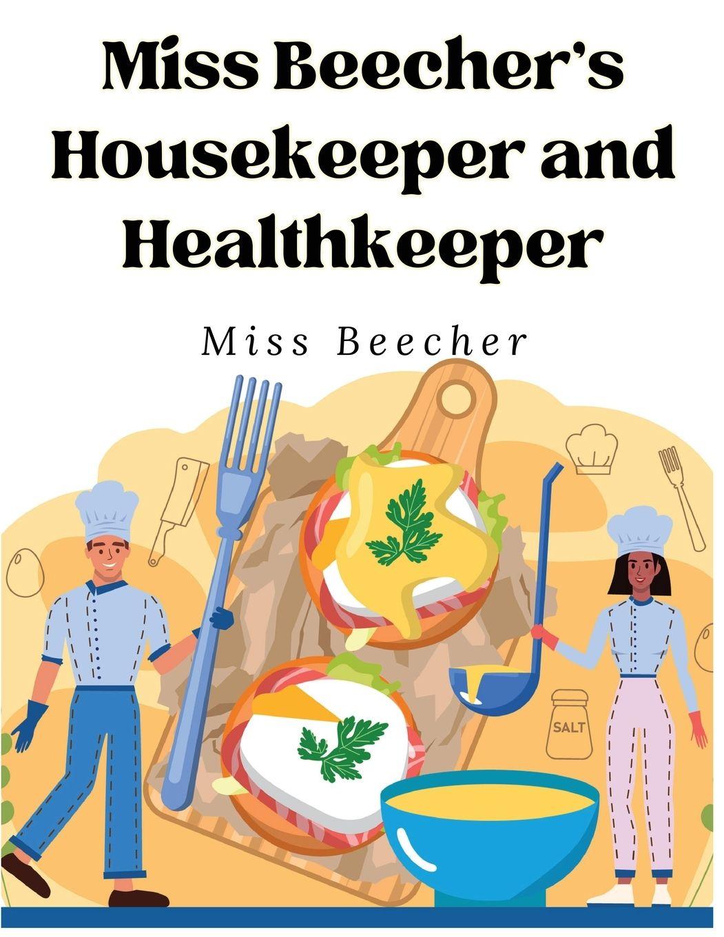 Vorderes Coverbild Miss Beecher's Housekeeper and Healthkeeper