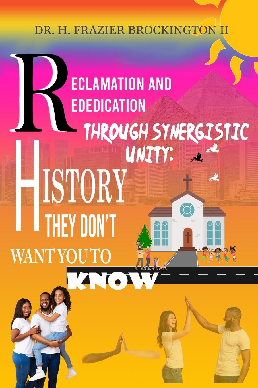 Vorderes Coverbild Reclamation and Rededication Through Synergistic Unity