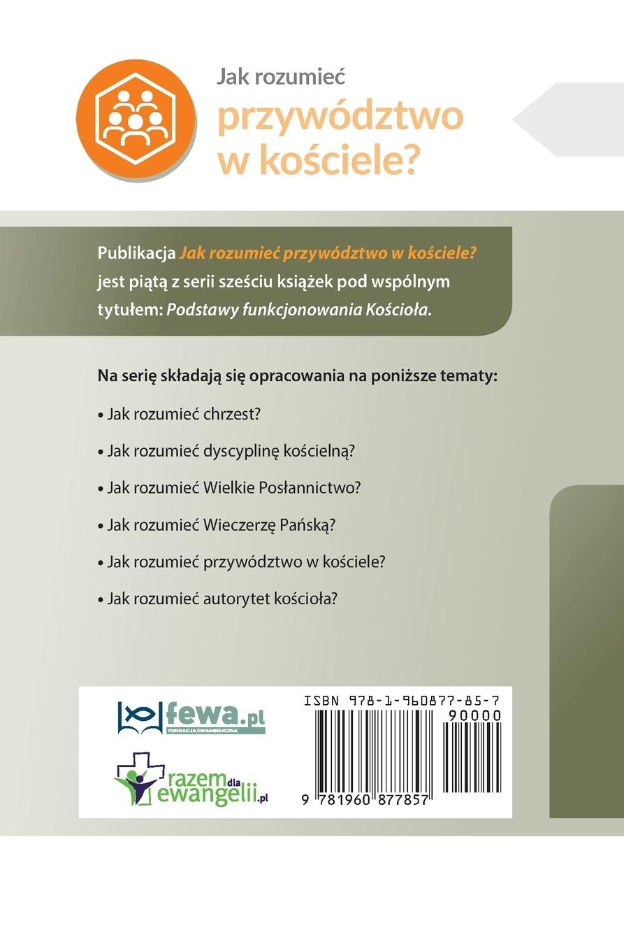Rückseitencover Understanding Church Leadership / Jak rozumie¿ przywództwo w ko¿ciele?