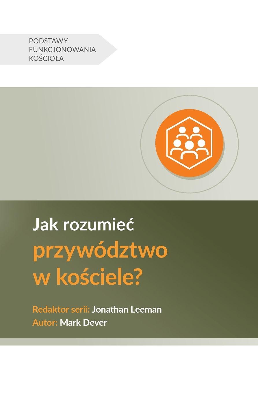 Vorderes Coverbild Understanding Church Leadership / Jak rozumie¿ przywództwo w ko¿ciele?