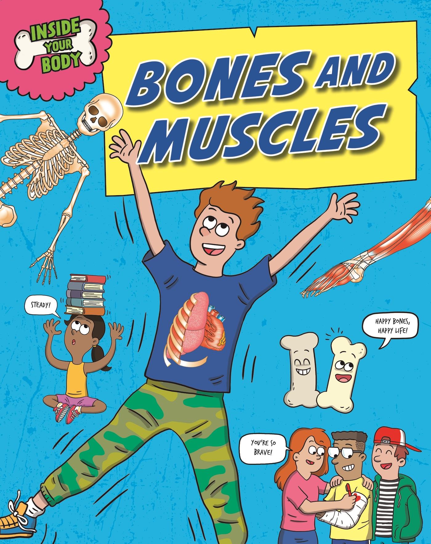 Vorderes Coverbild Inside Your Body: Bones and Muscles