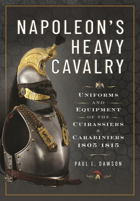 Vorderes Coverbild Napoleon's Heavy Cavalry