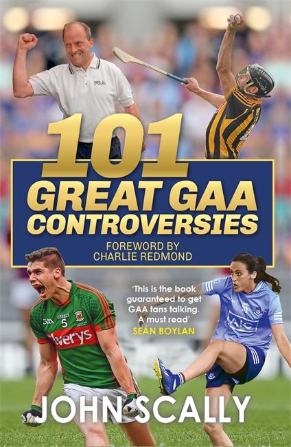 Vorderes Coverbild 101 Great GAA Controversies