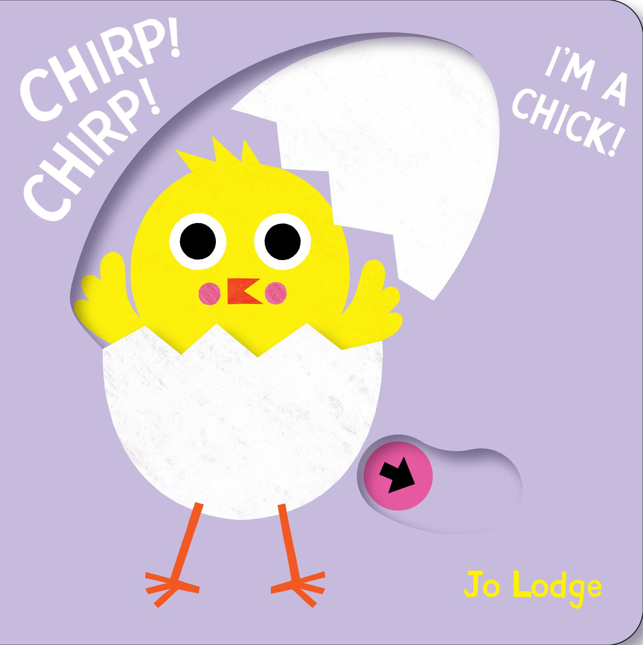 Vorderes Coverbild Chirp! Chirp! I'm a Chick!