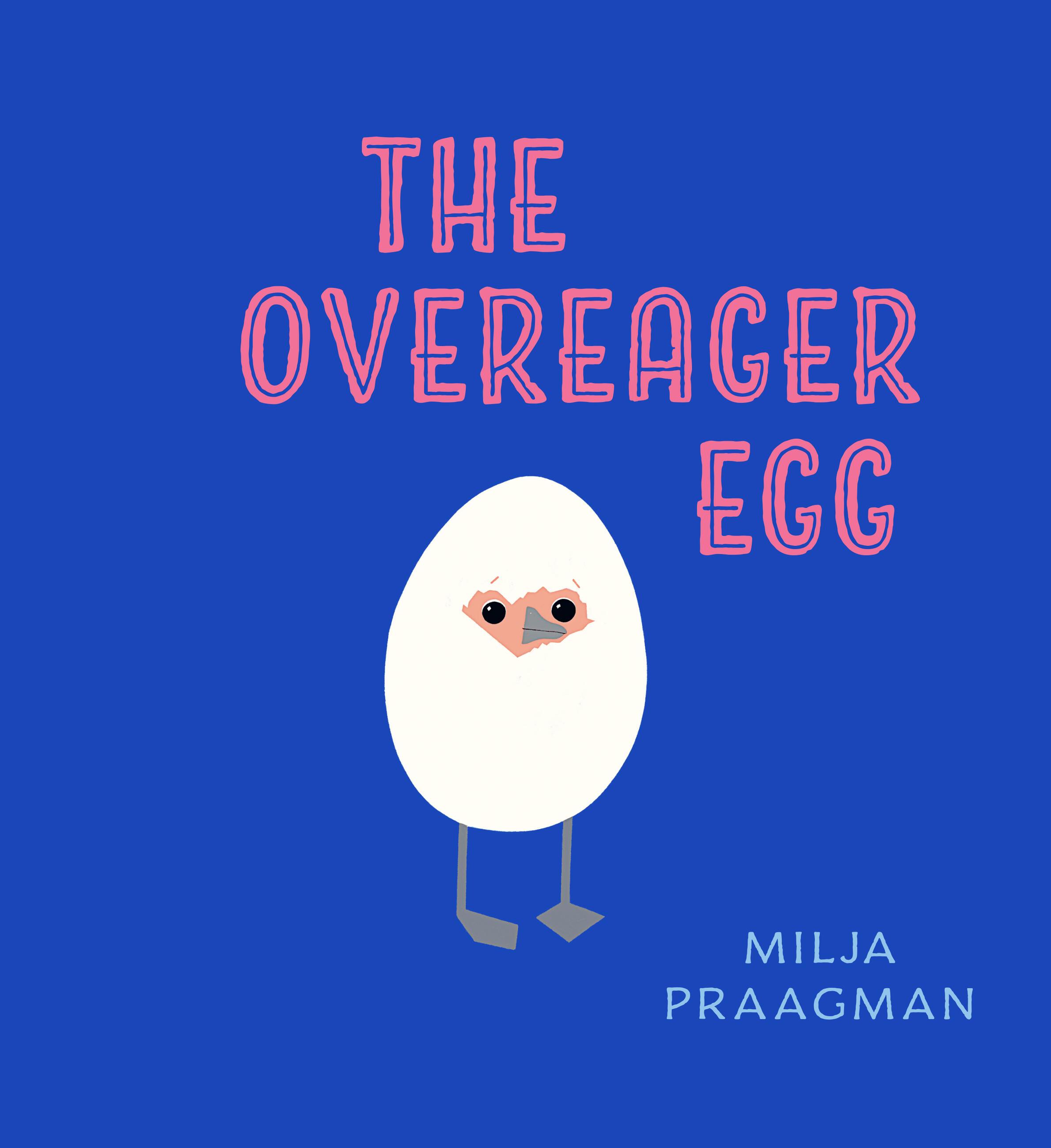 Vorderes Coverbild The Overeager Egg
