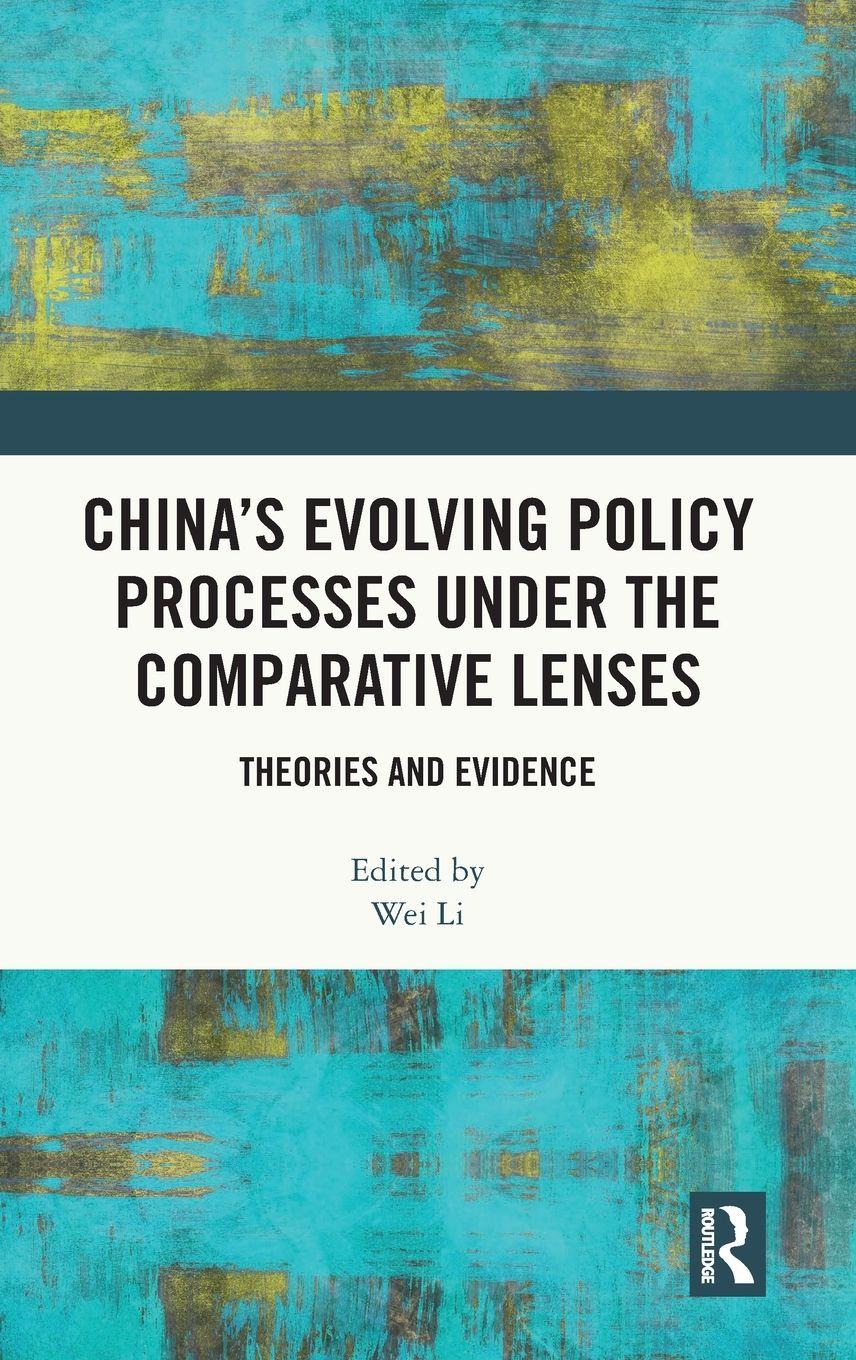 Vorderes Coverbild China's Evolving Policy Processes under the Comparative Lenses