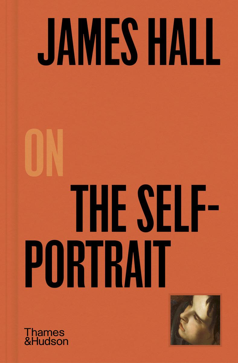 Vorderes Coverbild James Hall on the Self-Portrait