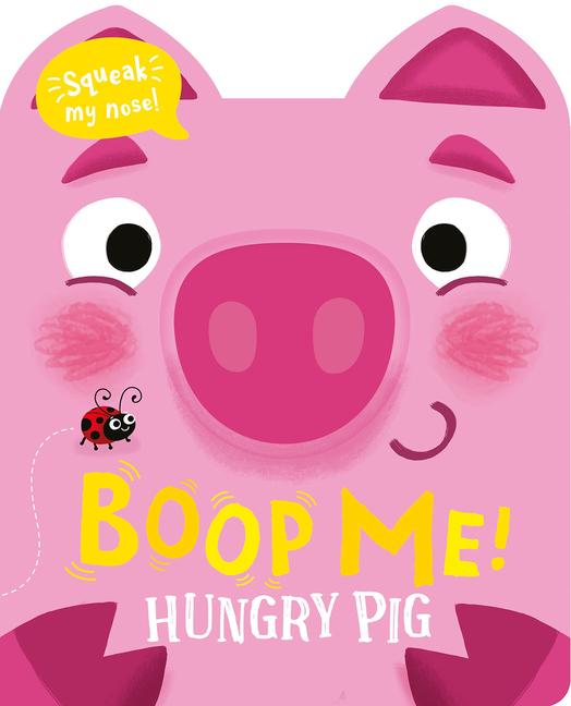 Vorderes Coverbild Boop Me! Hungry Pig