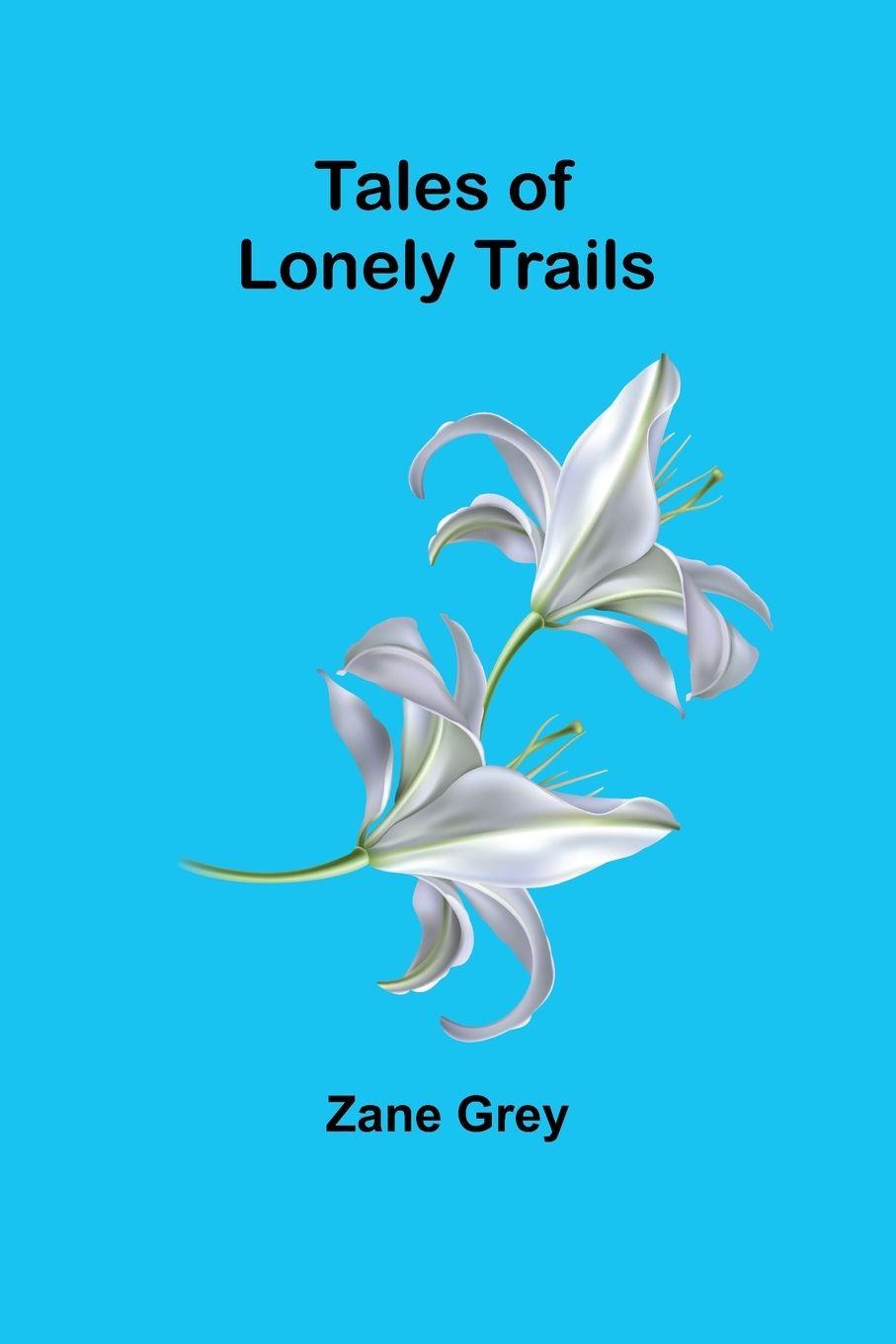 Vorderes Coverbild Tales of lonely trails