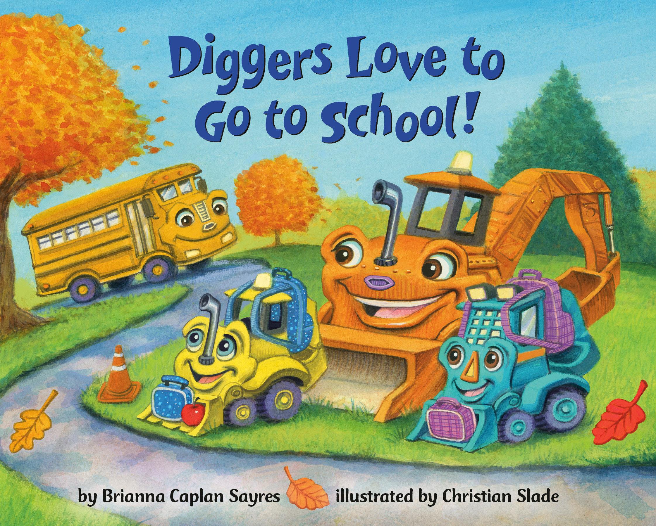 Vorderes Coverbild Diggers Love to Go to School!