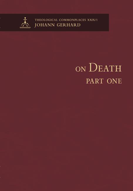 Vorderes Coverbild On Death I - Theological Commonplaces