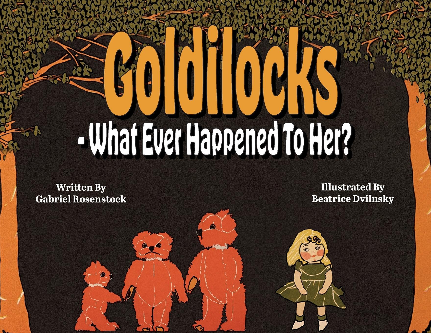 Vorderes Coverbild Goldilocks What Ever Happened To Her?