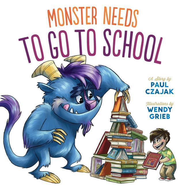 Vorderes Coverbild Monster Needs to Go to School