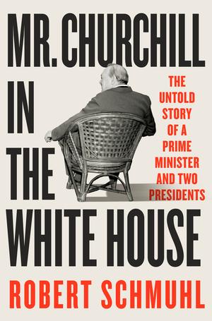 Vorderes Coverbild Mr. Churchill in the White House