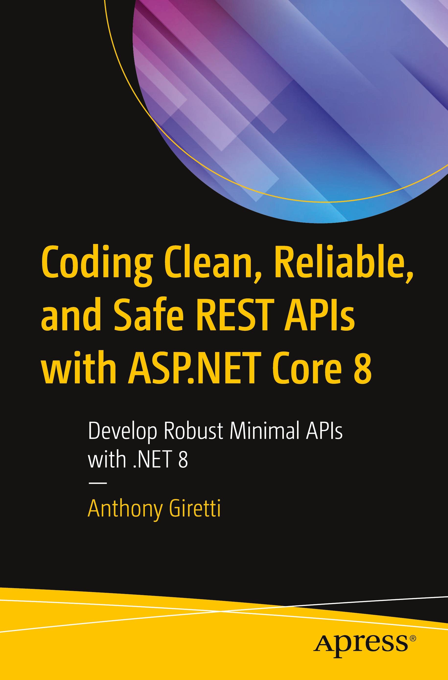 Vorderes Coverbild Coding Clean, Reliable, and Safe REST APIs with ASP.NET Core 8