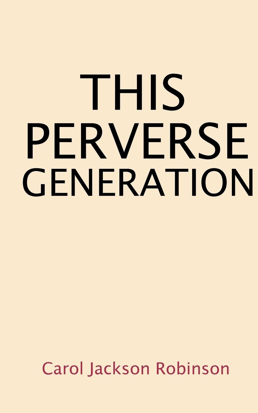 Vorderes Coverbild This Perverse Generation