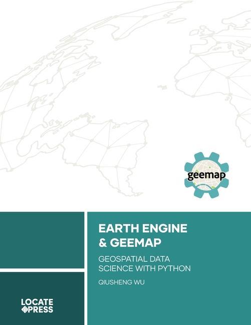 Vorderes Coverbild Earth Engine and Geemap