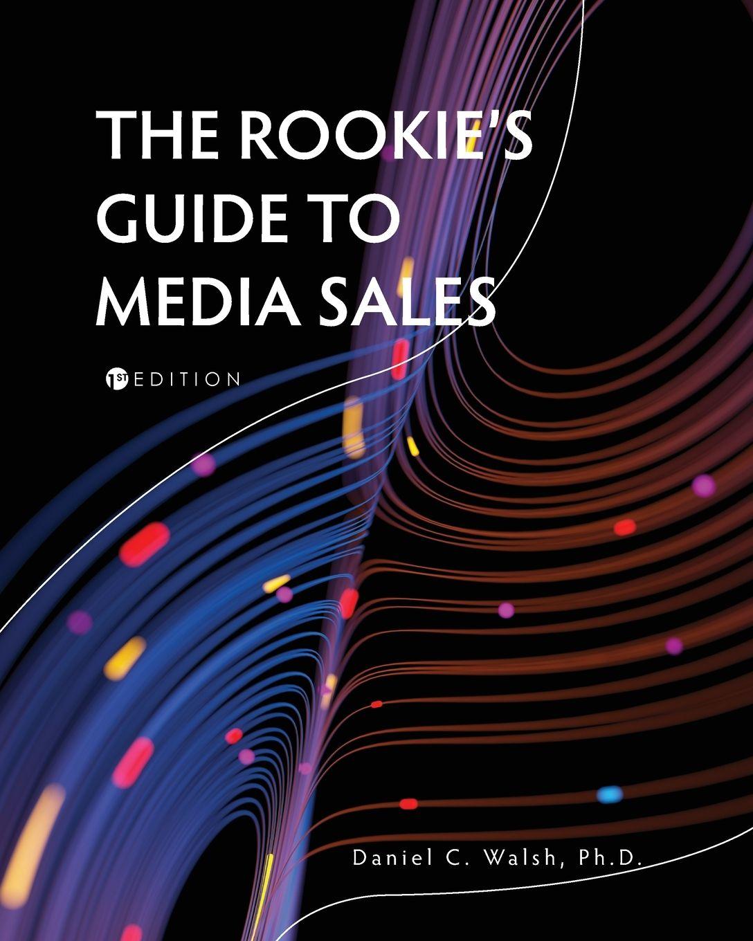 Vorderes Coverbild The Rookie's Guide to Media Sales