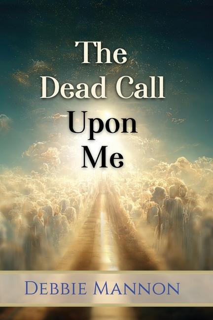 Vorderes Coverbild The Dead Call Upon Me