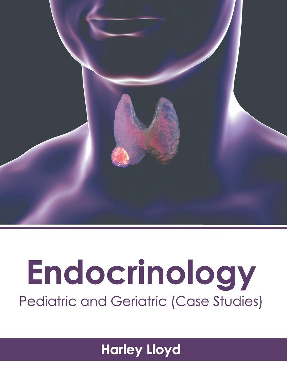 Vorderes Coverbild Endocrinology: Pediatric and Geriatric (Case Studies)