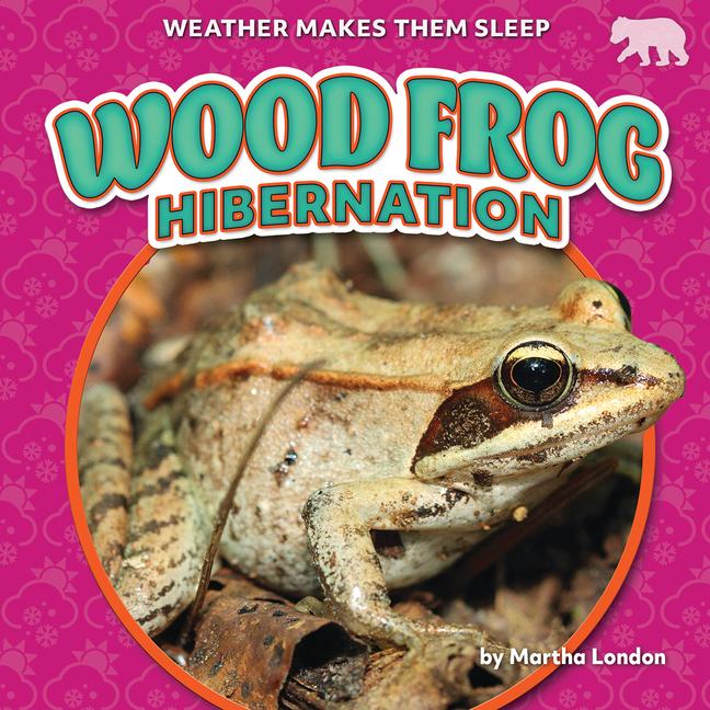 Vorderes Coverbild Wood Frog Hibernation