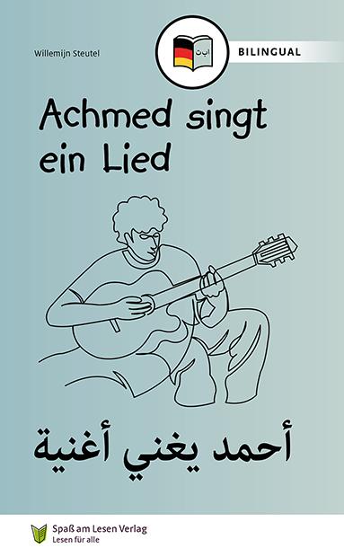 Vorderes Coverbild Achmed singt ein Lied (DE/AR)