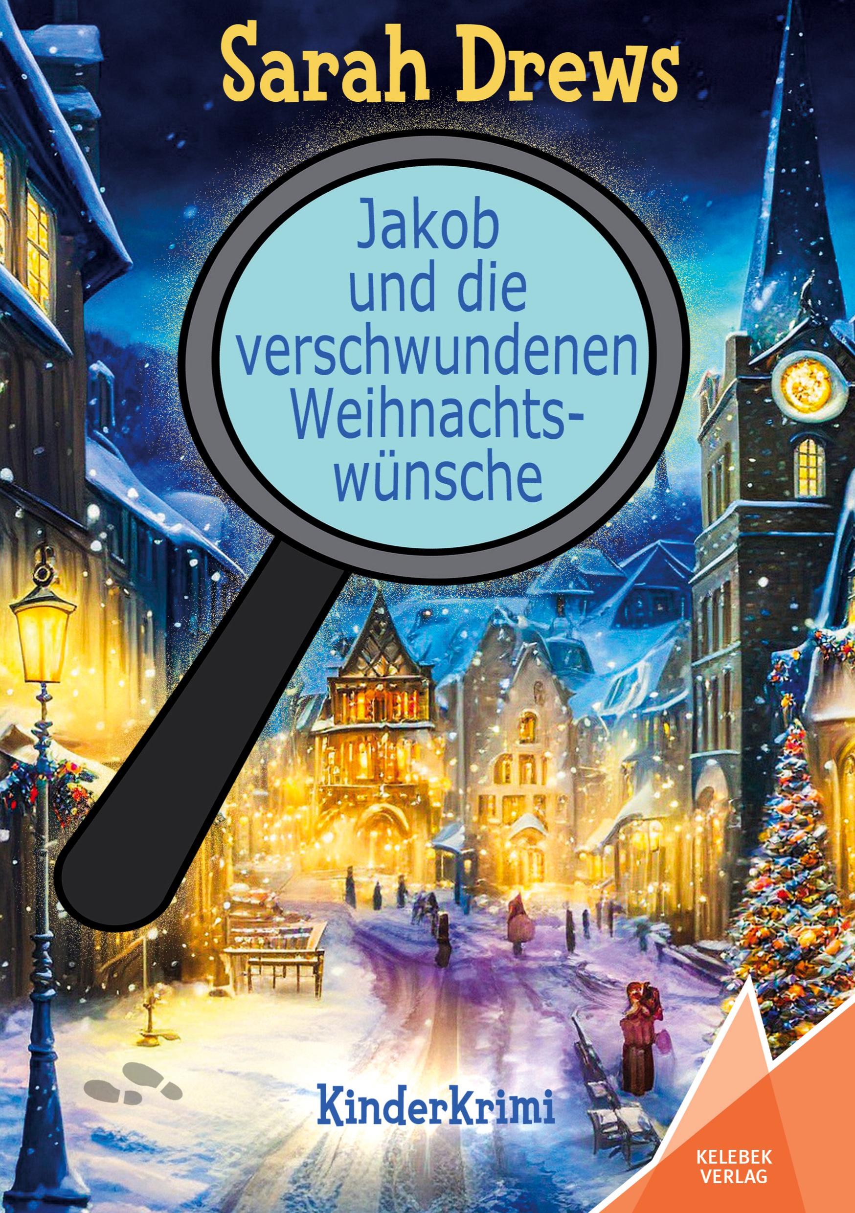 Vorderes Coverbild Jakob und die verschwundenen Weihnachtswünsche