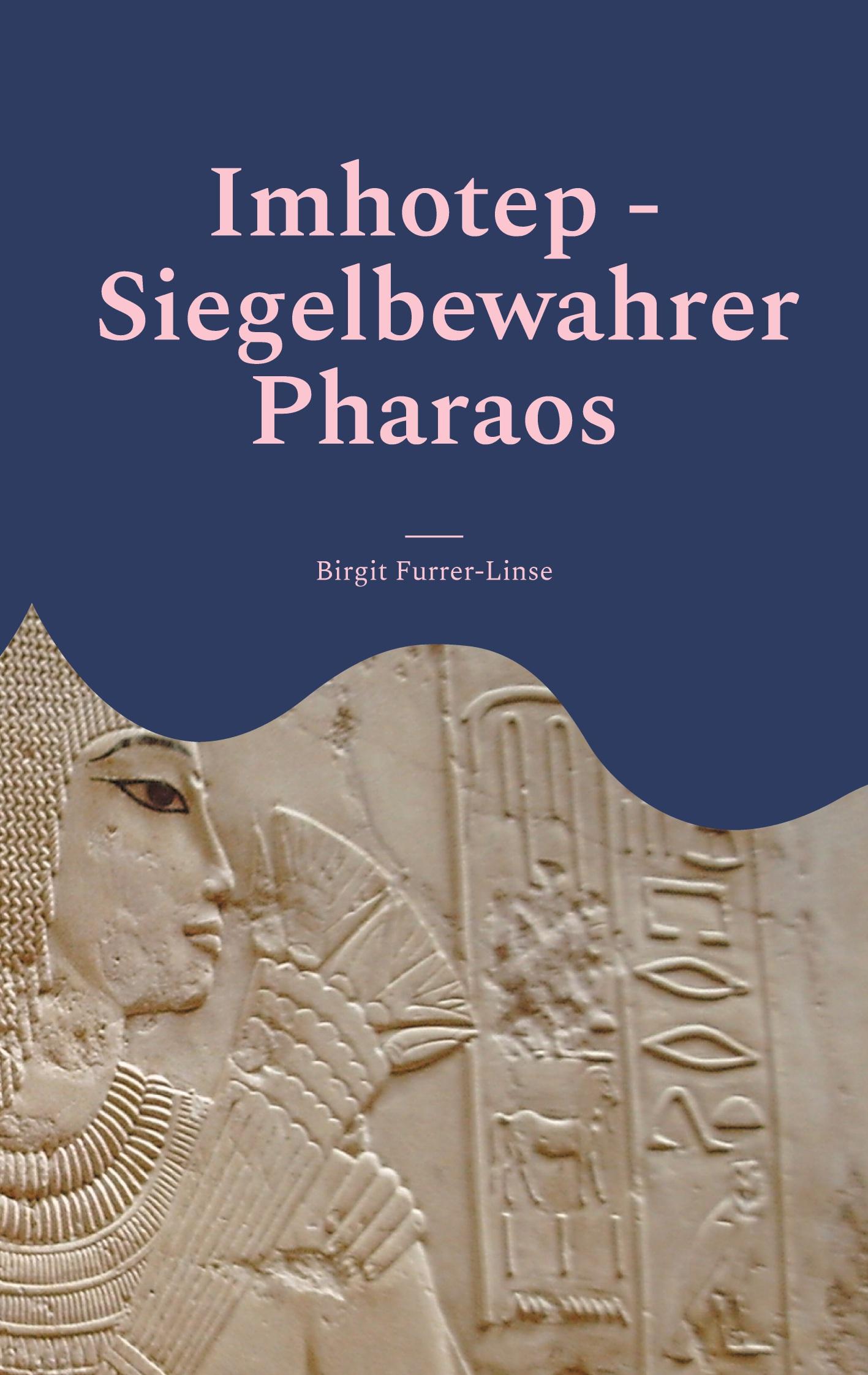 Vorderes Coverbild Imhotep - Siegelbewahrer Pharaos