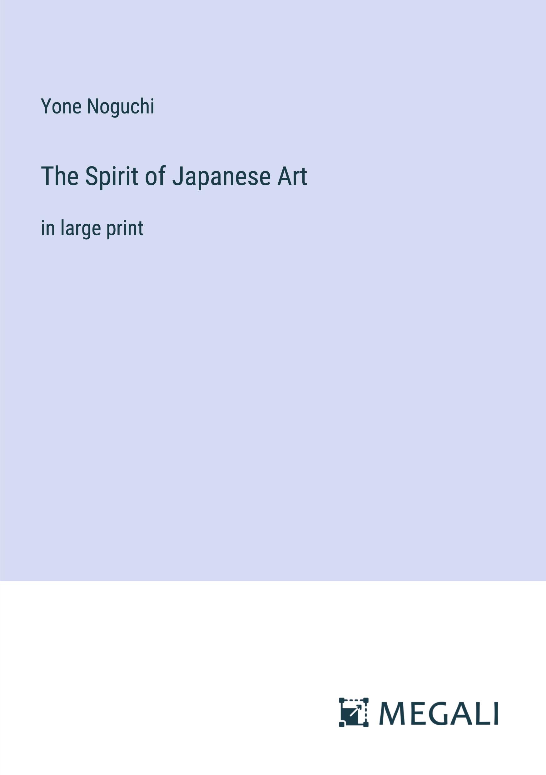 Vorderes Coverbild The Spirit of Japanese Art