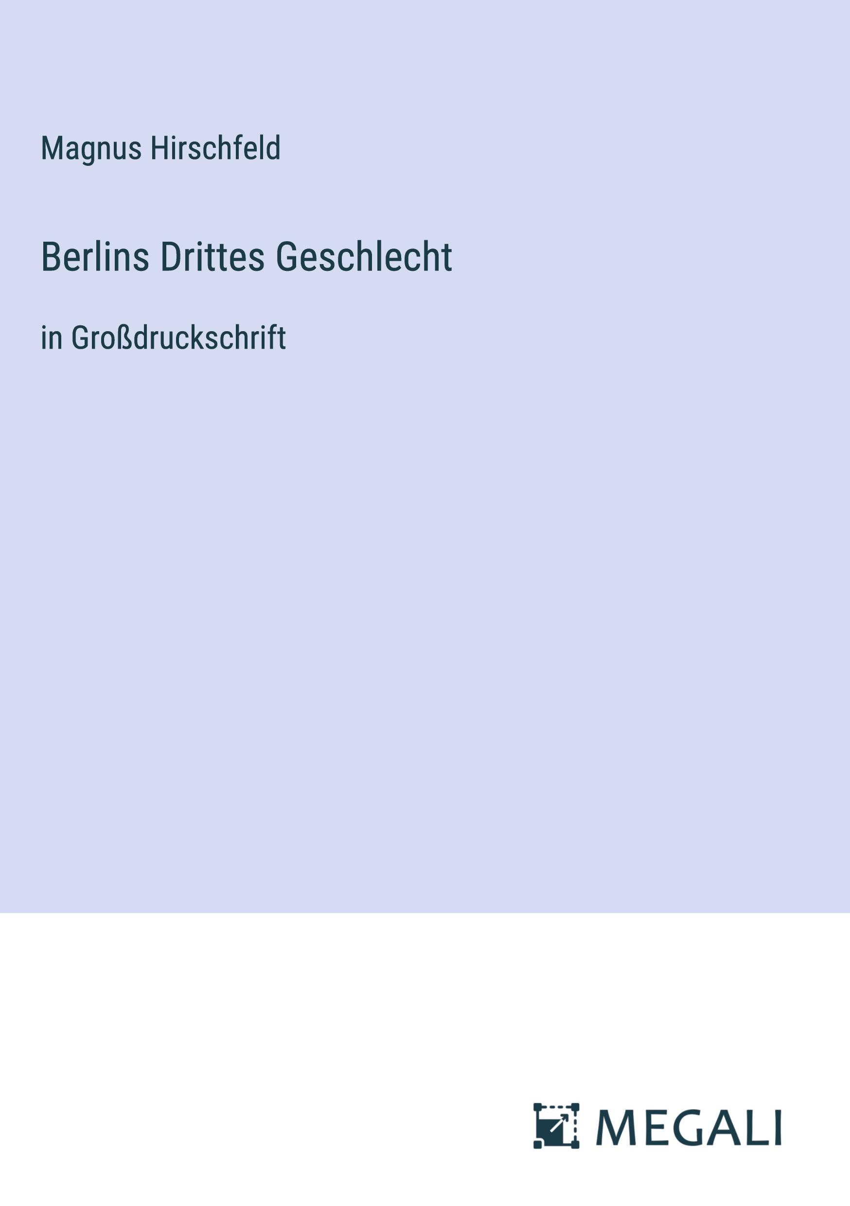 Vorderes Coverbild Berlins Drittes Geschlecht