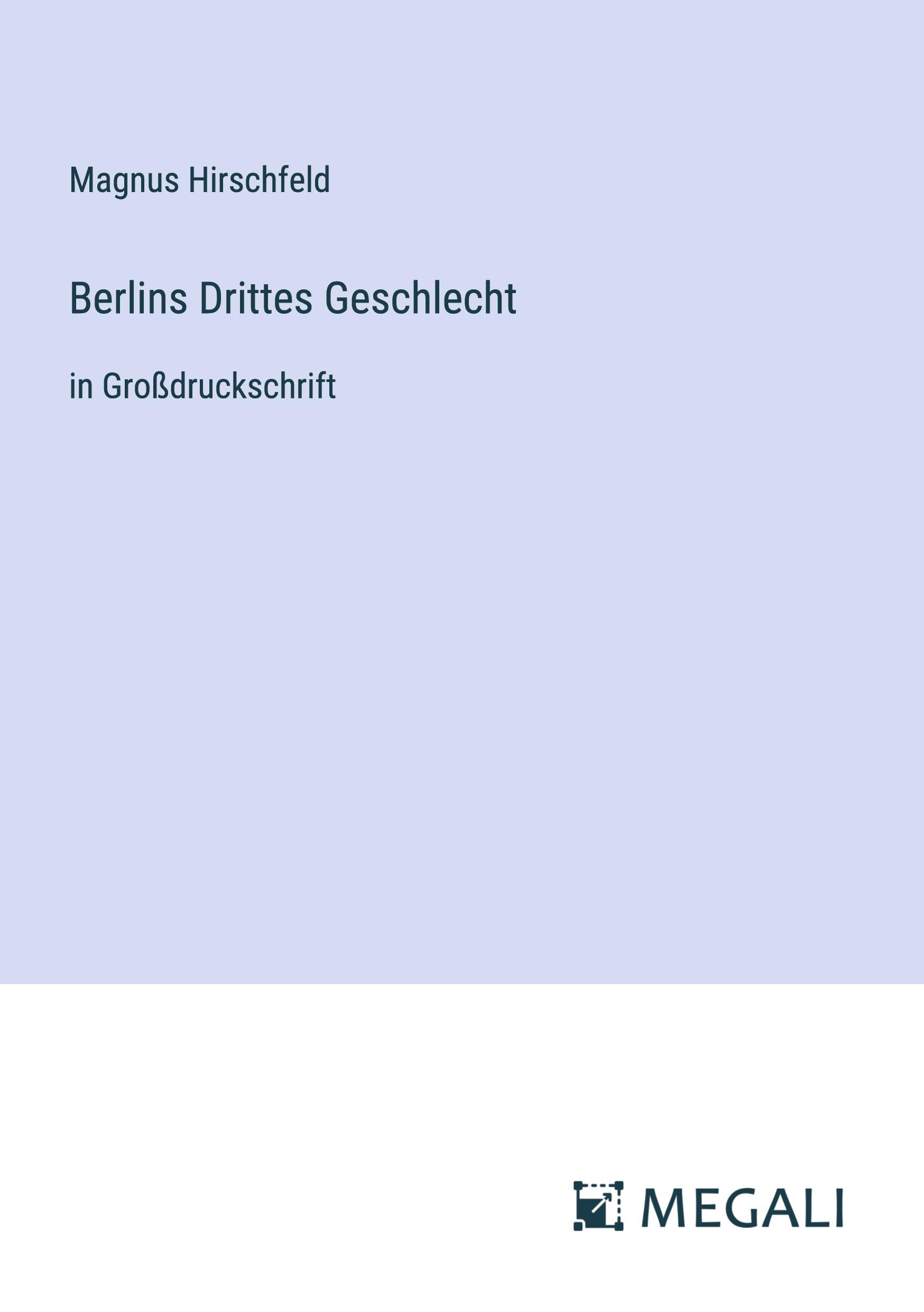 Vorderes Coverbild Berlins Drittes Geschlecht