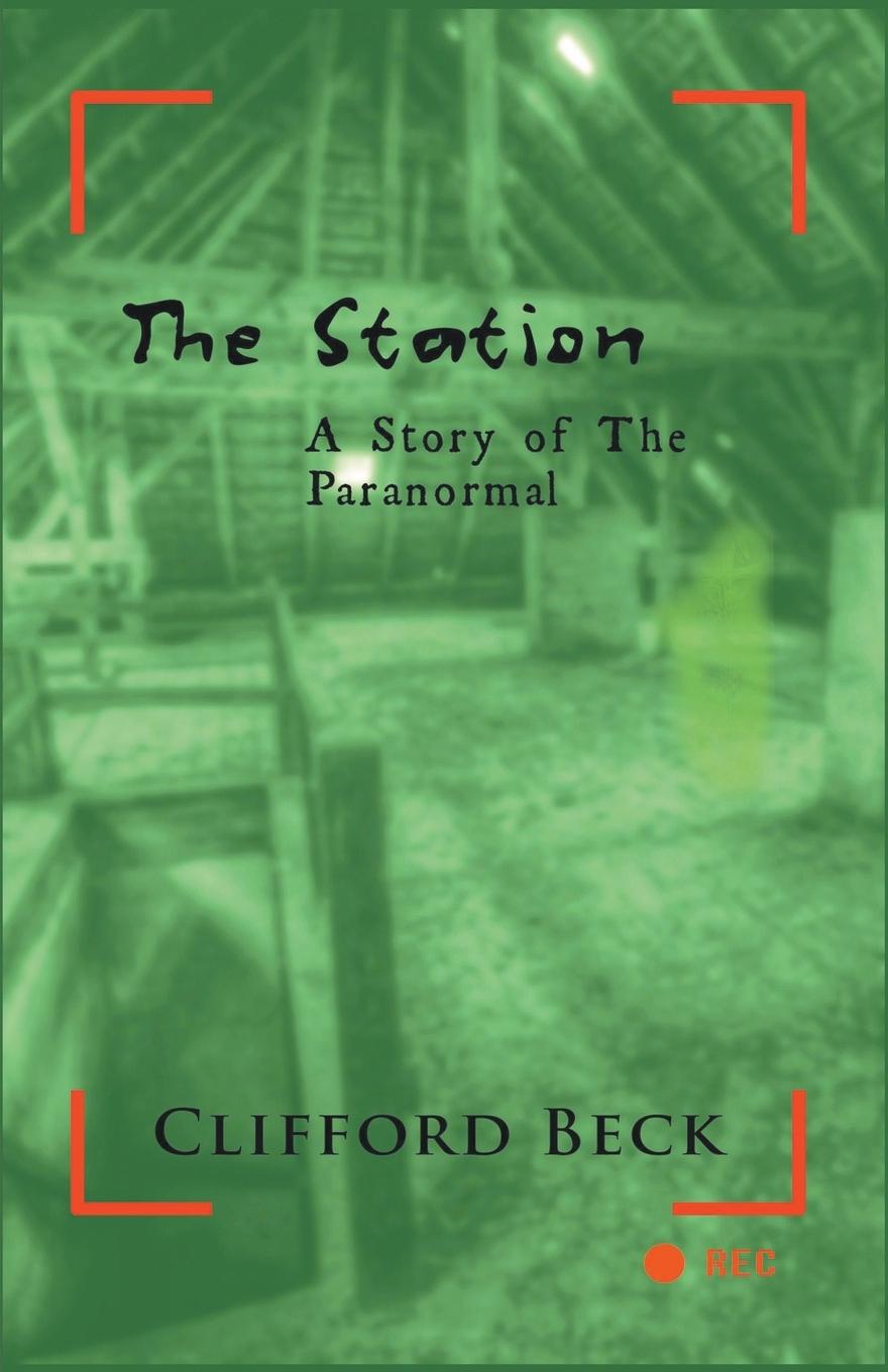 Vorderes Coverbild The Station -- A Story of The Paranormal